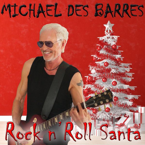 Michael Des Barres|Rock N Roll Santa