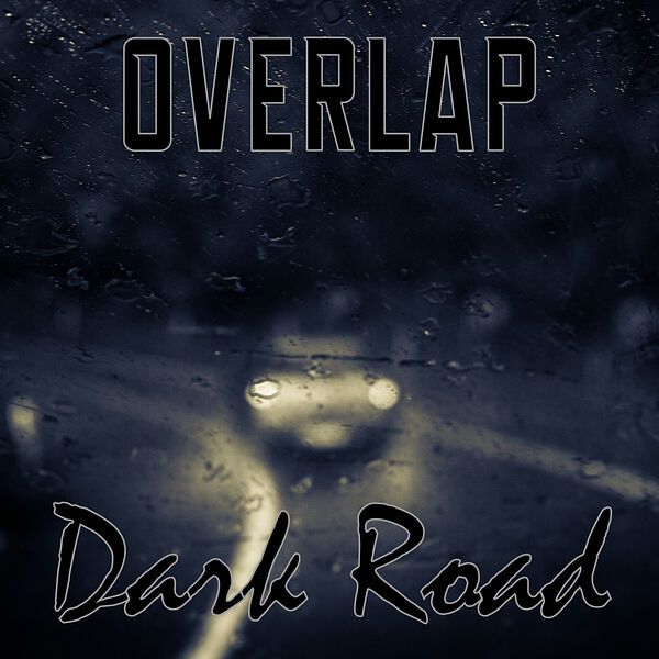 Overlap|Dark Road