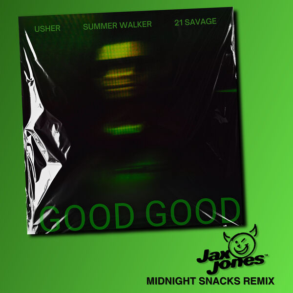 Usher|Good Good (Jax Jones Midnight Snacks Remix)