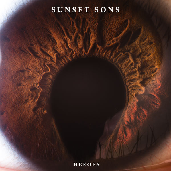 Sunset Sons|Heroes