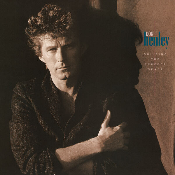 Don Henley|Building The Perfect Beast (Remastered 2024)