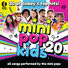 Mini Pop Kids Mini Pop Kids 20