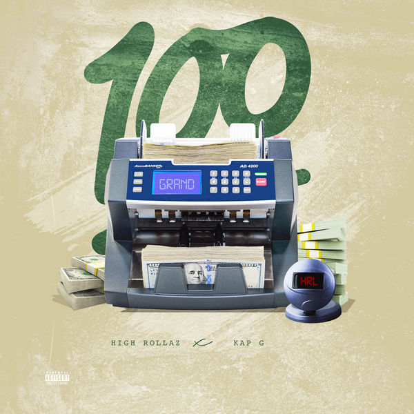 High Rollaz|100 Grand