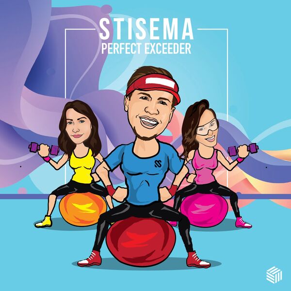 Stisema|Perfect Exceeder