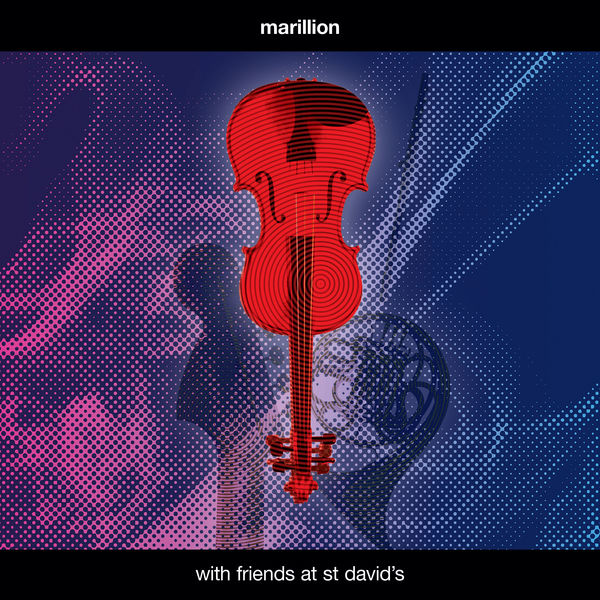 Marillion|With Friends at St David's  (Live in Cardiff)