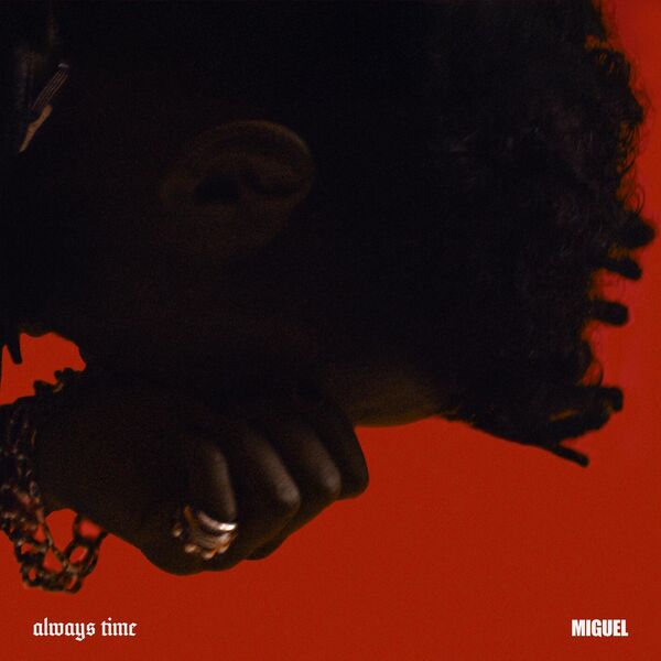 Miguel|Always Time