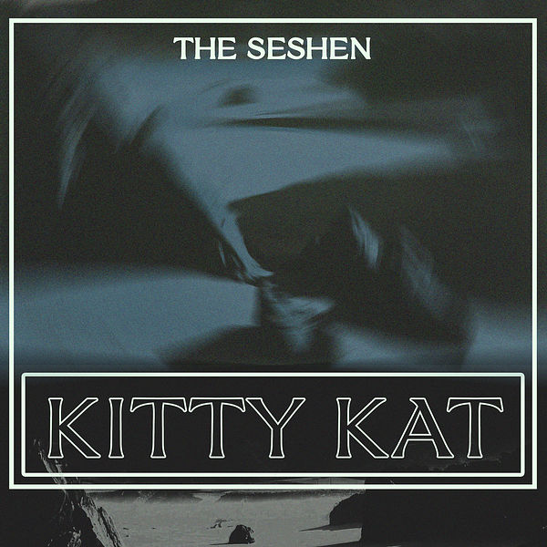 The Seshen|Kitty Kat