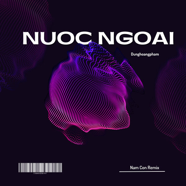 Music Exclusive|Nước Ngoài (Remix)