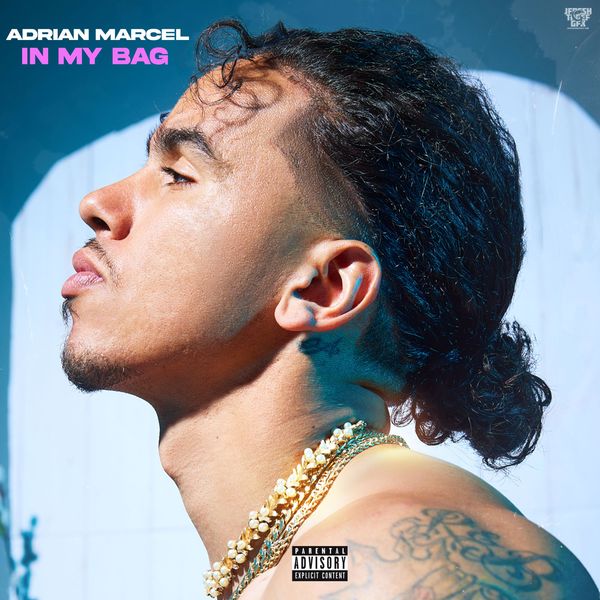 Adrian Marcel|In My Bag