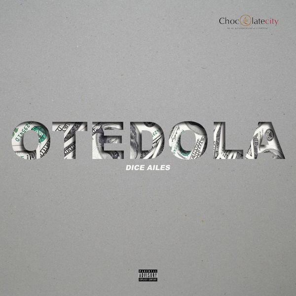 Dice Ailes|Otedola