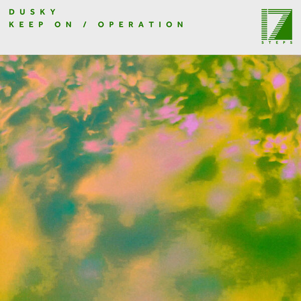 Dusky|Keep On / Operation