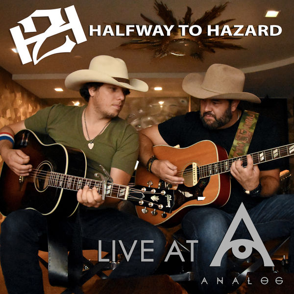 Halfway to Hazard|Halfway to Hazard: Live at Analog (Live)