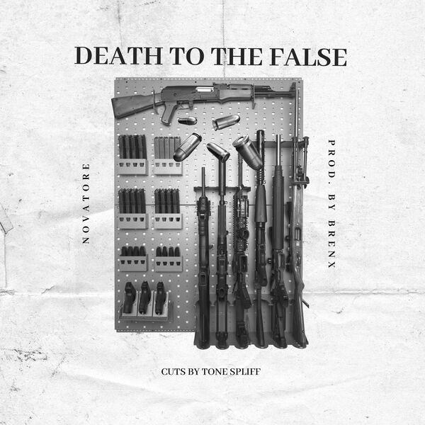 Novatore|Death To The False (feat. Tone Spliff)