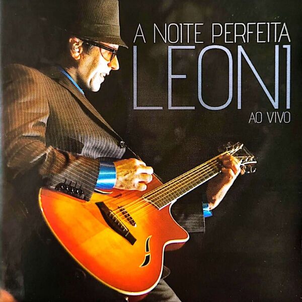 Leoni|A Noite Perfeita (Ao Vivo)