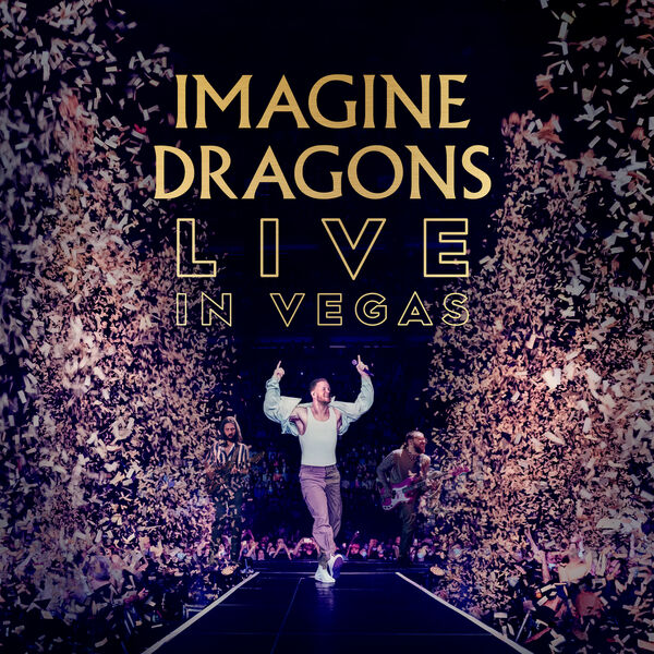 Imagine Dragons|Imagine Dragons Live in Vegas (Live in Vegas)