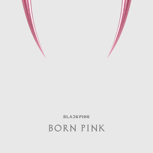 BLACKPINK|BORN PINK