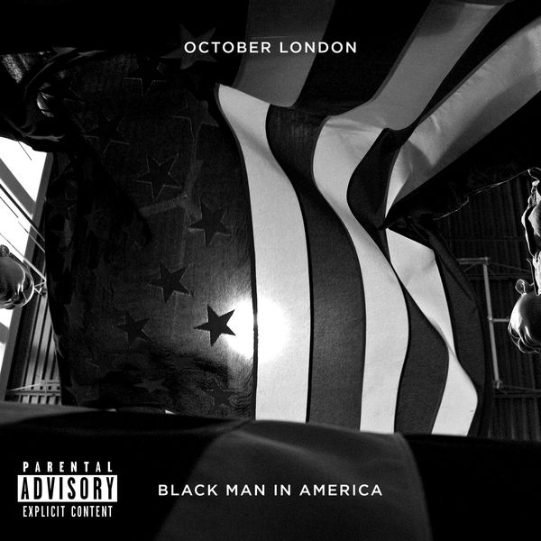 October London|Black Man in America - Single