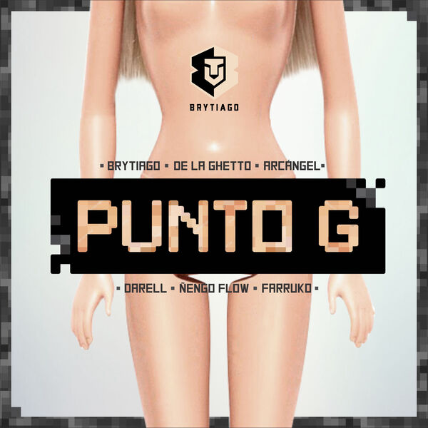 Brytiago|Punto G ((Remix))