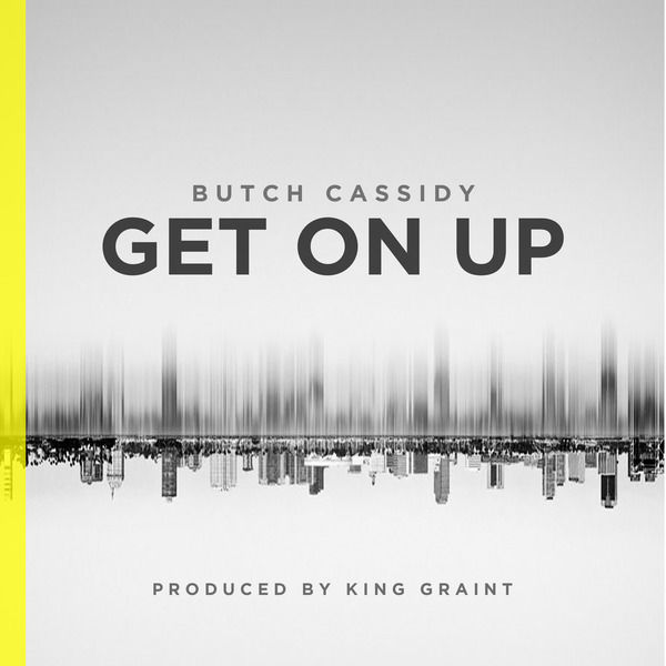 Butch Cassidy|Get on Up