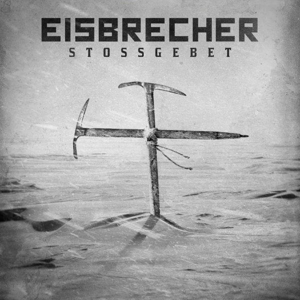 Eisbrecher|Stossgebet