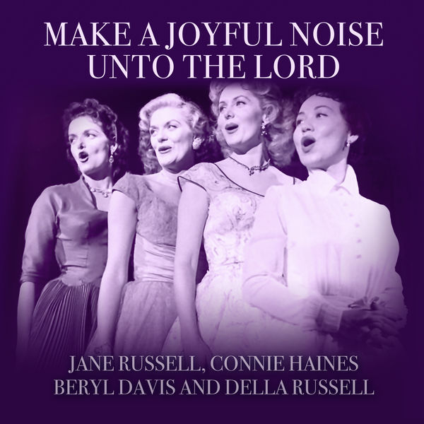 Jane Russell|Make a Joyful Noise Unto The Lord