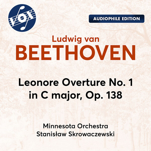 Stanisław Skrowaczewski|Leonore Overture No. 1 in C major, Op. 138