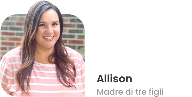 Allison, Madre di due figli