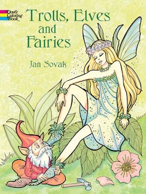 Trolls, Elves and Fairies Coloring Book