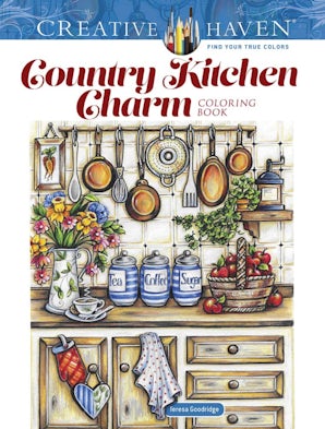 Creative Haven Country Kitchen Charm Coloring Book