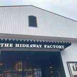 THE HIDEAWAY FACTORY - かっこいい外観に期待大☆