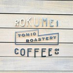 ROKUMEI COFFEE CO. Tomio Roastery - 