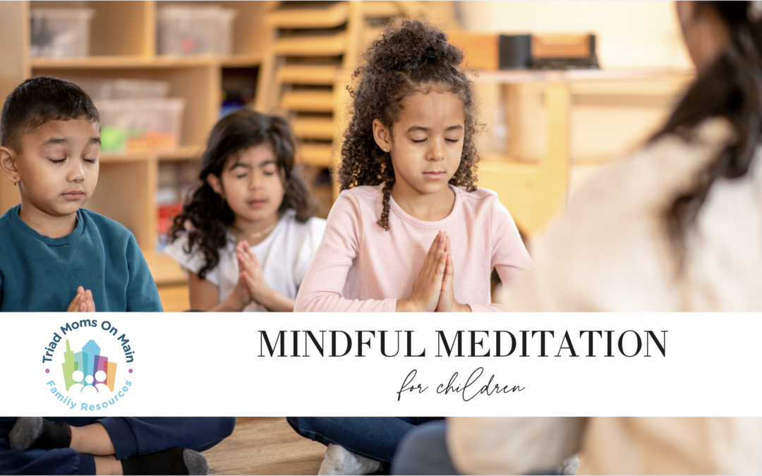 Mindful Meditation for Children