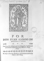 Thumbnail for File:Por Don Iuan Alonso de Moscoso y Pozo con Don Francisco de Moya, por si y como padre y legitimo administrador de don Iosef Arias y Moscoso y Moya su hijo (IA A11007809).pdf