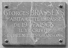 « Georges Brassens habita cette impasse de 1944 à 1966, il y écrivit ses premières chansons »