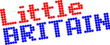 Thumbnail for Little Britain (TV series)