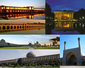 Kolaž Isfahana, zgoraj levo: most Khaju, zgoraj nižje levo: most Si-o-se Pol(most 33 lokov), zgoraj desno: vrt in palača Čehel Sotun, spodaj zgornji levi: Trg Nakš-e Džahan, spodaj levo:Mošeja Šejka Lotfalaha v predelu Ghal-e Tabarok, spodaj desno: Petkova mošeja v predelu Shahahan