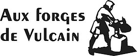 Aux Forges de Vulcain