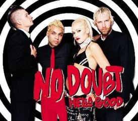 Обложка сингла No Doubt «Hella Good» (2002)