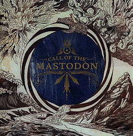 Обложка альбома Mastodon «Call of the Mastodon» ()