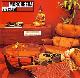 Обложка альбома Morcheeba «Big Calm» (1998)