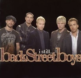 Обложка сингла Backstreet Boys «I Still» (2005)