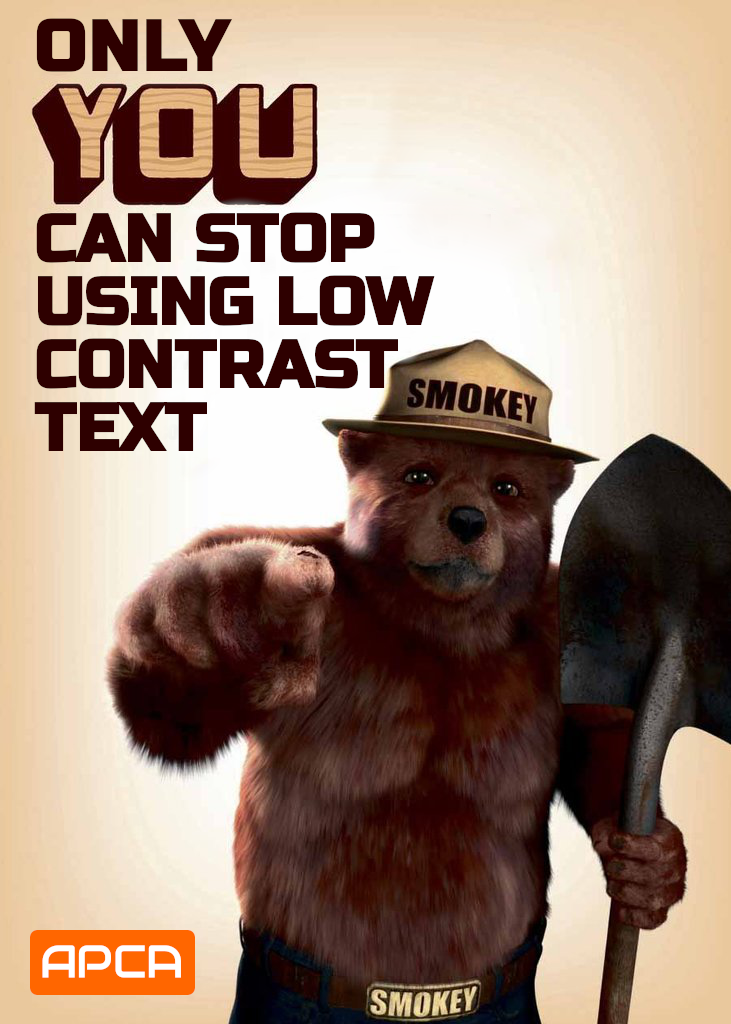 Smokey the bear saying  ONLY YOU CAN STOP LOW CONTRAST