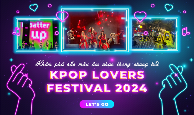 Đắm chìm trong bữa tiệc âm nhạc Hàn Quốc qua chung kết cuộc thi “K-pop Lovers Festival 2024”