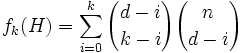 f_k(H)=\sum_{i=0}^k {d-i\choose k-i}{n\choose d-i}\, 