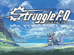 ［プレイレポ］「Struggle F.O」は，恐竜から天使まで，敵をテイミングして最強パーティ作りを楽しめるアクションRPGだ