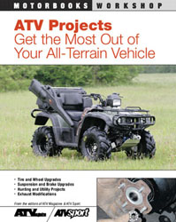 ATV Projects: Get the Most Out of Your All Terrain Vehicle