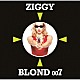 ＺＩＧＧＹ「ＢＬＯＮＤ　００７」