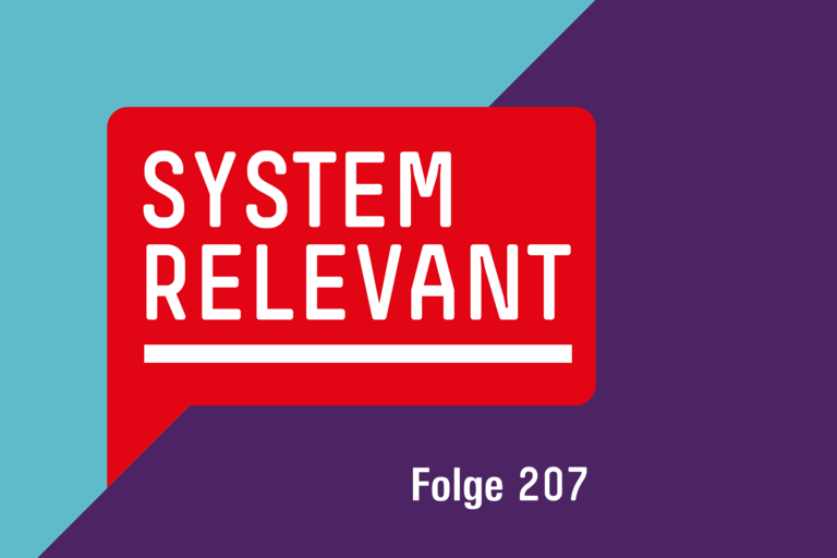 Systemrelevant Folge 207