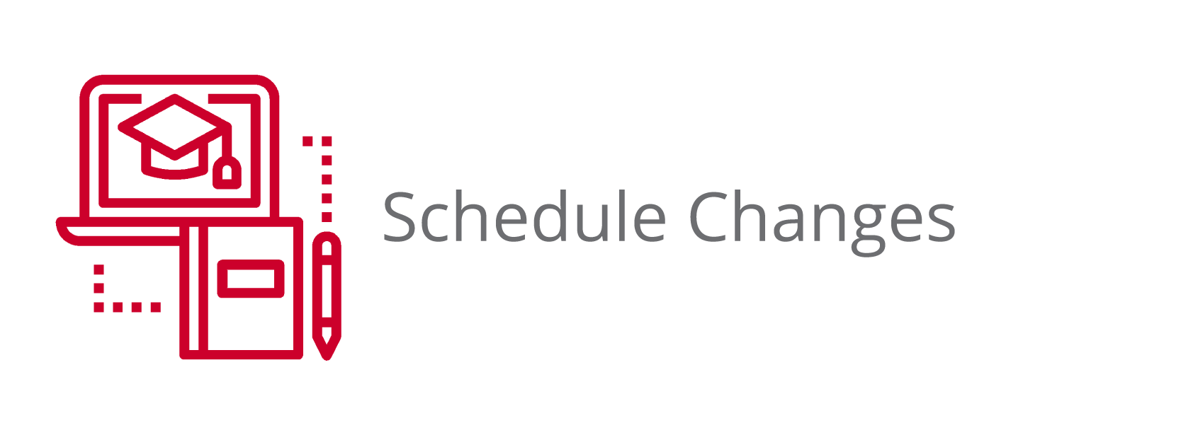 Schedule Changes Button