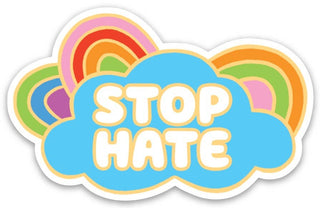 Stop Hate Die Cut Sticker